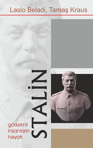 Stalin, Laslo Beladi, Tamaş Kraus