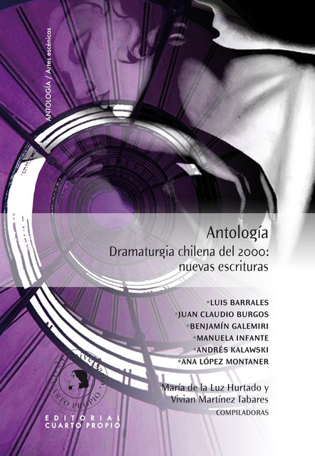 Antología. Dramaturgia chilena del 2000: nuevas escrituras, María de la Luz Hurtado