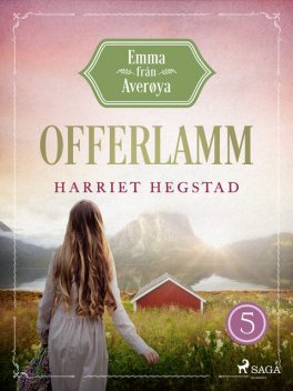 Offerlamm, Harriet Hegstad