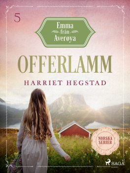 Offerlamm, Harriet Hegstad
