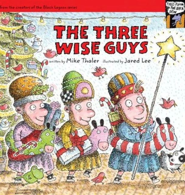 The Three Wise Guys, Mike Thaler