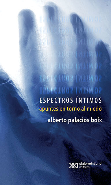 Espectros íntimos, Alberto Palacios Boix