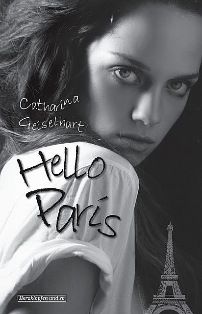 Hello Paris, Catharina Geiselhart