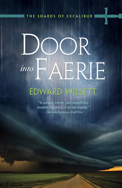 Door Into Faerie, Edward Willett