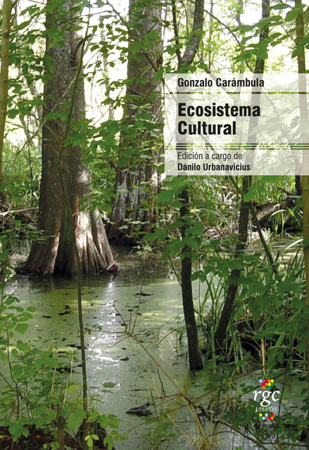 Ecosistema cultural, Gonzalo Carámbula