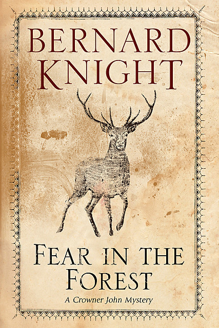 Fear in the Forest, Bernard Knight