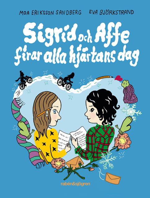 Sigrid och Affe firar Alla hjärtans dag, Moa Eriksson Sandberg