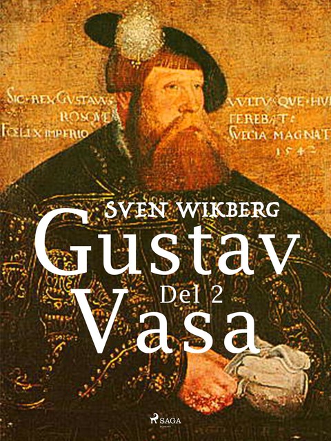 Gustav Vasa del 2, Sven Wikberg