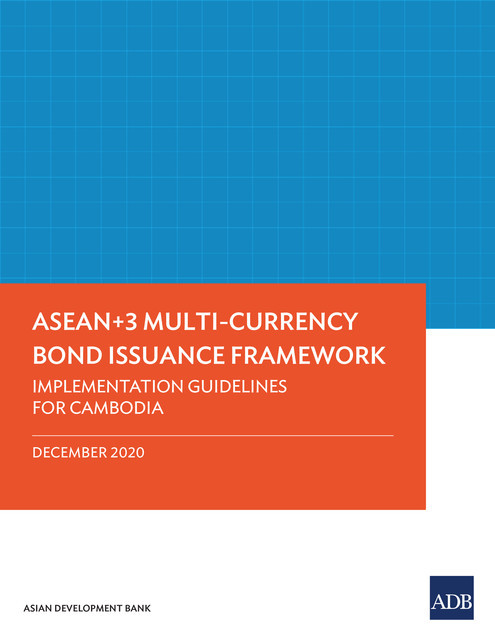 ASEAN+3 Multi-Currency Bond Issuance Framework, Asian Development Bank
