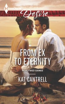 From Ex to Eternity, Kat Cantrell