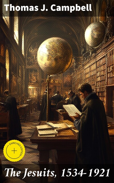 Jesuits, 1534–1921, Thomas Campbell
