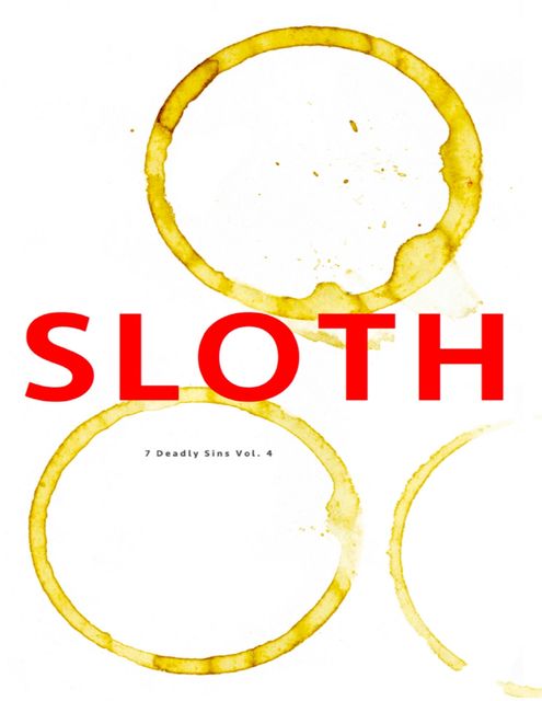 Sloth 7 Deadly Sins Vol. 4, Pure Slush