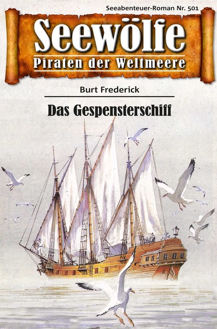 Seewölfe – Piraten der Weltmeere 501, Burt Frederick