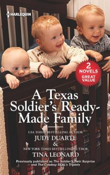 A Texas Soldier's Ready-Made Family, Tina Leonard, Judy Duarte