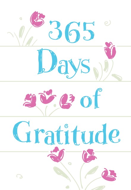 365 Days of Gratitude, BroadStreet Publishing Group LLC