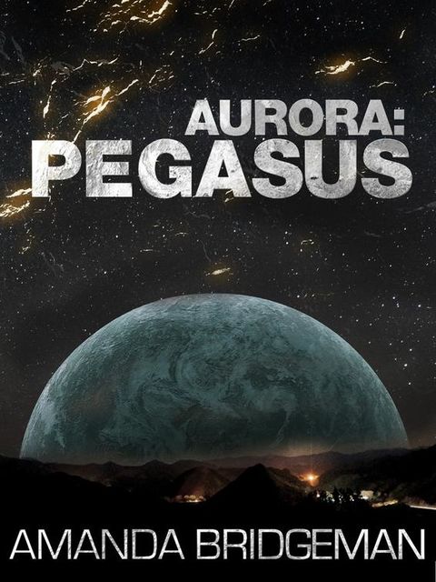 Aurora: Pegasus (Aurora 2), Amanda Bridgeman