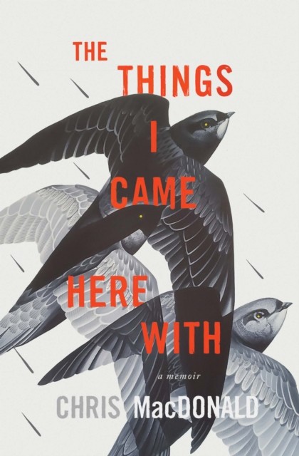 Things I Came Here With, Chris MacDonald