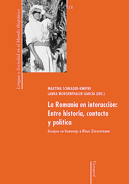 La Romania en interacción: Entre historia, contacto y política, Martina Schrader-Kniffki, Laura Morgenthaler García, amp