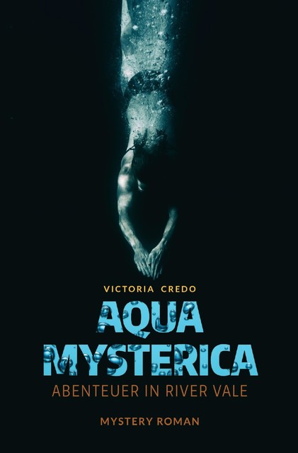 aqua mysterica, Victoria Credo