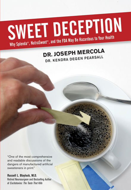 Sweet Deception, Joseph Mercola