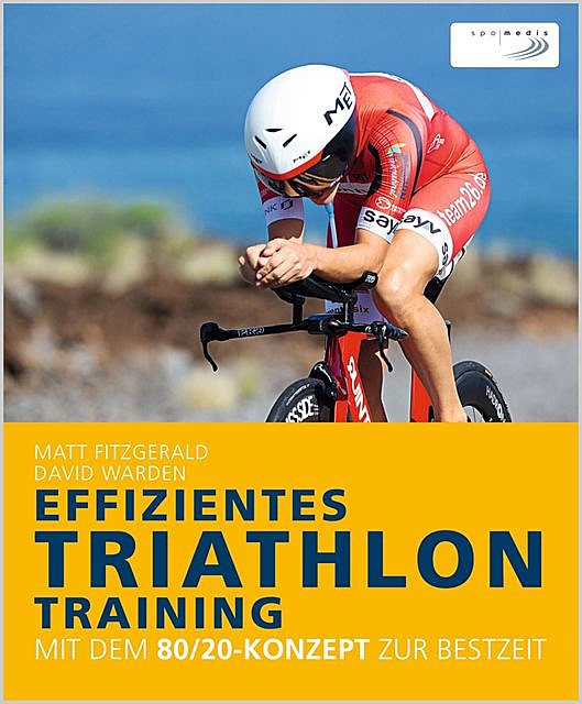 Effizientes Triathlon-Training, Matt Fitzgerald