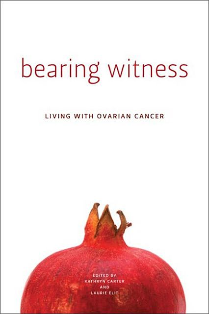 Bearing Witness, Kathryn Carter, Laurie Elit