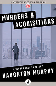 Murders & Acquisitions, Haughton Murphy