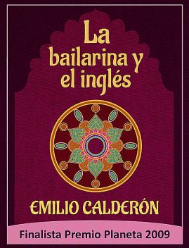 La Bailarina y el Inglés, Emilio Calderón