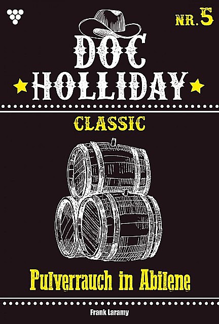 Doc Holliday Classic 5 – Western, Frank Laramy