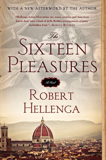 The Sixteen Pleasures, Robert Hellenga