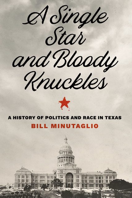 A Single Star and Bloody Knuckles, Bill Minutaglio