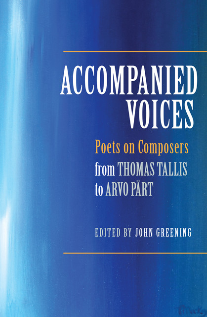 Accompanied Voices, John Greening