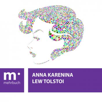 Anna Karenina, Lew Tolstoi