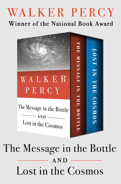 The Message in the Bottle and Lost in the Cosmos, Percy Walker
