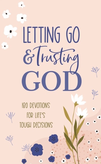 Letting Go and Trusting God, Pamela L. McQuade