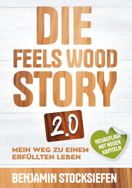 Die Feels Wood Story 2.0, Benjamin Stocksiefen