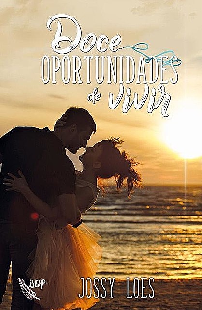 Doce oportunidades de vivir (Spanish Edition), Jossy Loes