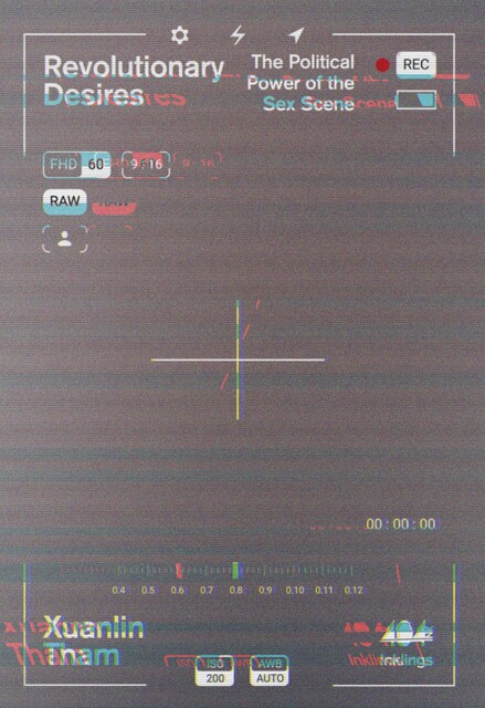 Revolutionary Desires, Xuanlin Tham