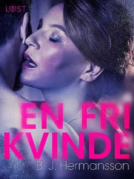 En fri kvinde – Erotisk novelle, B.J. Hermansson