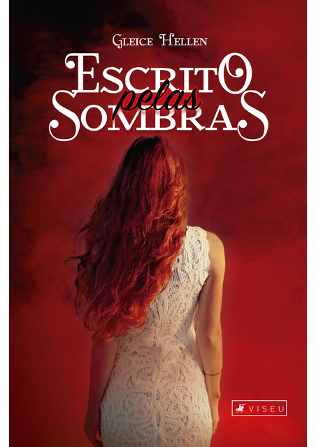 Escrito pelas sombras, Gleice Hellen