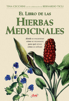 El libro de las hierbas medicinales, Bernardo Ticli, Tina Cecchini