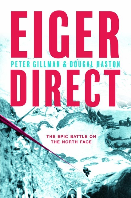 Eiger Direct, Peter Gillman, Dougal Haston