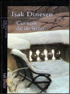 Cuentos De Invierno, Isak Dinesen