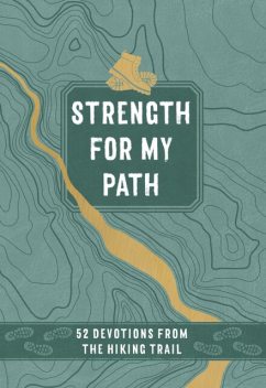 Strength for My Path, Maureen E. Wise