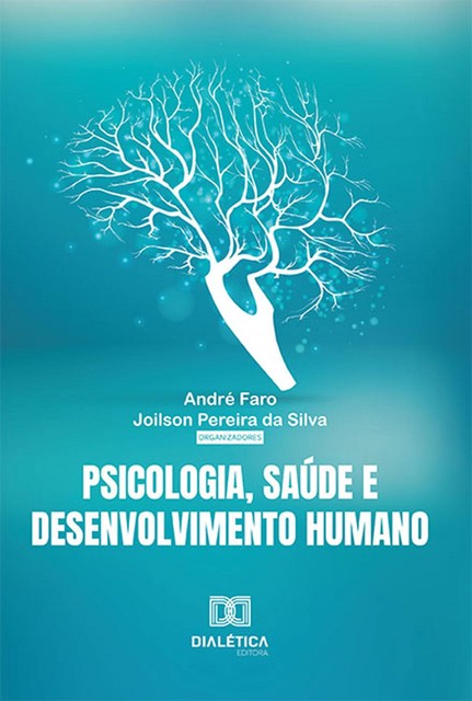 Psicologia, Saúde e Desenvolvimento Humano, André Pereira Santos, Joilson Pereira da Silva