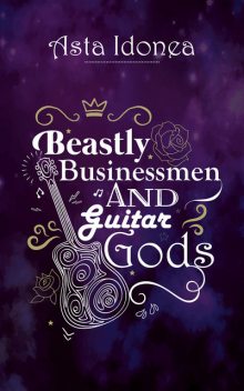 Beastly Businessmen and Guitar Gods, Asta Idonea