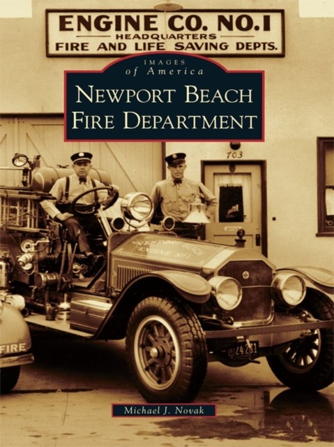 Newport Beach Fire Department, Michael Novak