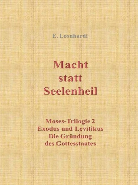 Macht statt Seelenheil, Erwin Leonhardi