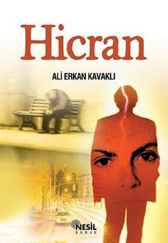 Hicran, Ali Erkan Kavaklı
