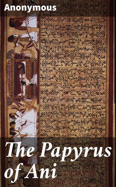 The Papyrus of Ani, 